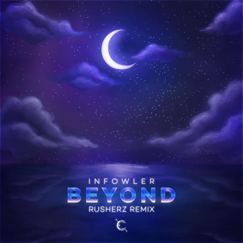 Beyond (Rusherz Remix)