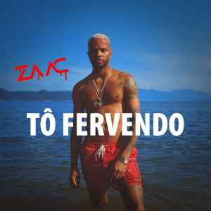 收聽Mc's Zaac的Tô Fervendo (Explicit)歌詞歌曲