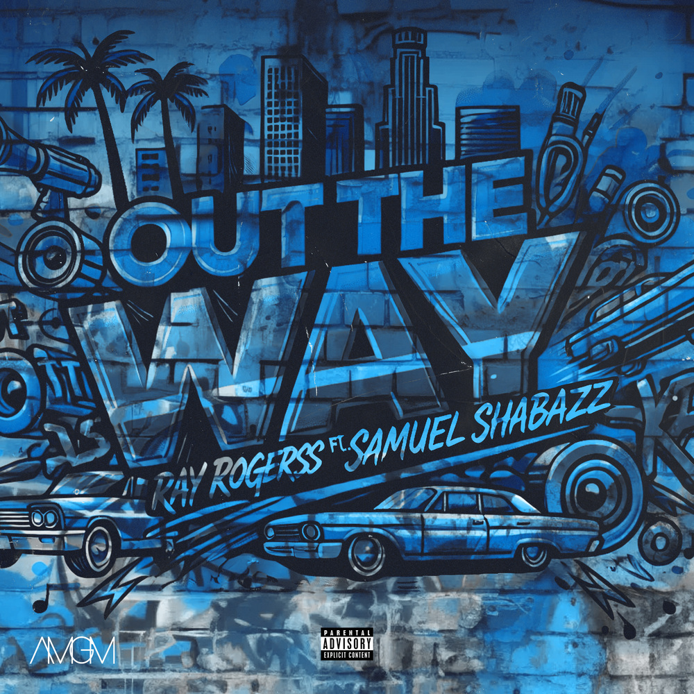 Out The Way (Explicit)
