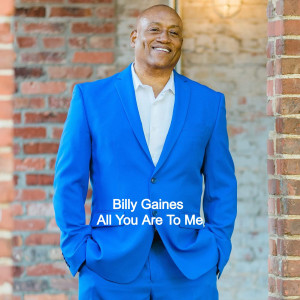อัลบัม All You Are to Me ศิลปิน Billy Gaines