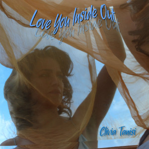 收聽Clivia Tanisi的Love You Inside Out歌詞歌曲