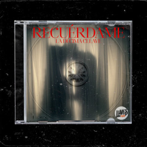 收听La Décima Clave的Recuérdame歌词歌曲