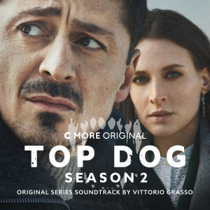 收聽Vittorio Grasso的Top Dog歌詞歌曲