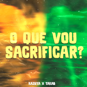 收聽Skrilzacci的O Que Vou Sacrificar?歌詞歌曲