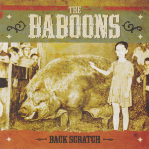 The Baboons的專輯Backscratch
