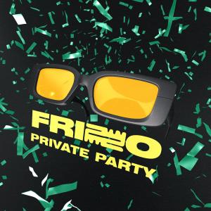 Frizzo的專輯Private Party (Summer Remix) [Explicit]