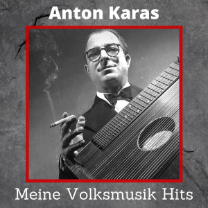 Album Meine Volksmusik Hits from Anton Karas