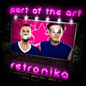 Part Of The Art的專輯Retronika