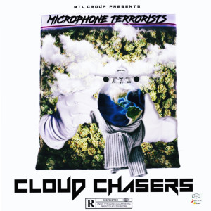 Dengarkan lagu Cloud Chasers (Explicit) nyanyian Microphone Terrorists dengan lirik