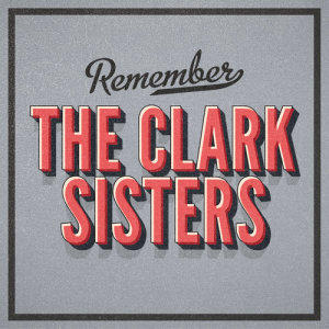 收听Clark Sisters的I'm Getting Sentimental Over You歌词歌曲