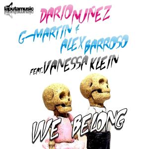 收聽Dario Nuñez Vs. G-Martin & Alex Barroso的We Belong歌詞歌曲