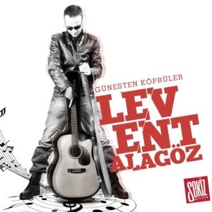 Levent Alagöz的專輯Güneşten Köprüler