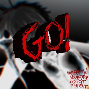 ดาวน์โหลดและฟังเพลง GO! (Explicit) พร้อมเนื้อเพลงจาก MoonDeity