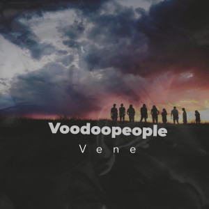 Dengarkan Voodoopeople (Explicit) lagu dari Vene dengan lirik