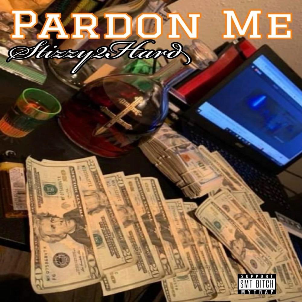 Pardon Me (Explicit)
