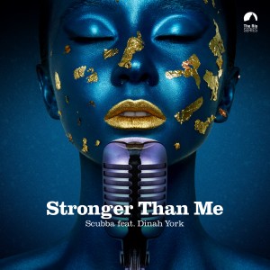 อัลบัม Stronger Than Me ศิลปิน Scubba