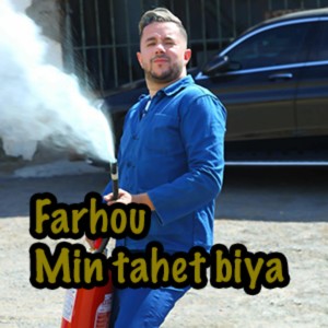 Listen to Farhou Min Tahet Biya song with lyrics from Mohamed Benchenet
