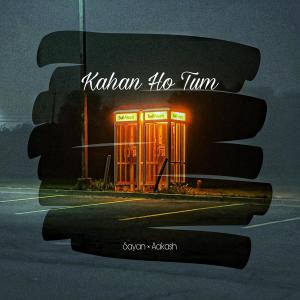 Sayan的专辑Kahan Ho Tum