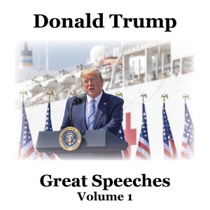 Donald Trump的專輯Great Speeches Vol. 1