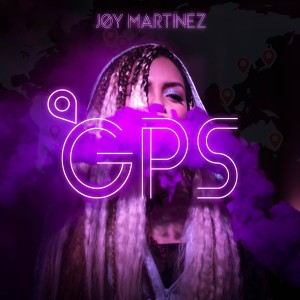 ดาวน์โหลดและฟังเพลง Gps พร้อมเนื้อเพลงจาก Joy Martinez