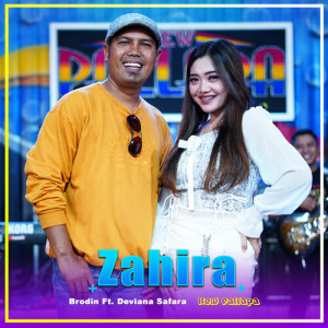 Dengarkan lagu Zahira nyanyian Brodin dengan lirik