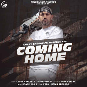 Listen to Coming Home song with lyrics from Garry Sandhu
