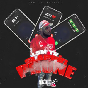 Album Slappin Phone (Explicit) oleh Lsm tr