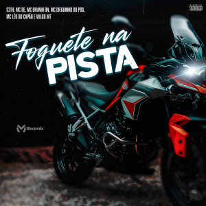 ดาวน์โหลดและฟังเพลง Foguete Na Pista (Explicit) พร้อมเนื้อเพลงจาก Mc Bê