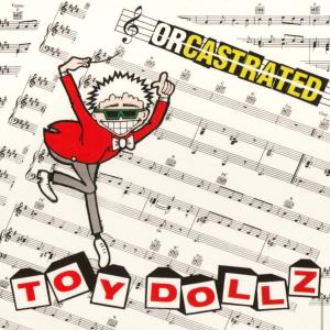 ดาวน์โหลดและฟังเพลง Orcastrated พร้อมเนื้อเพลงจาก Toy Dolls