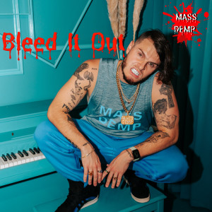 Album Bleed It Out from MASS DEMP