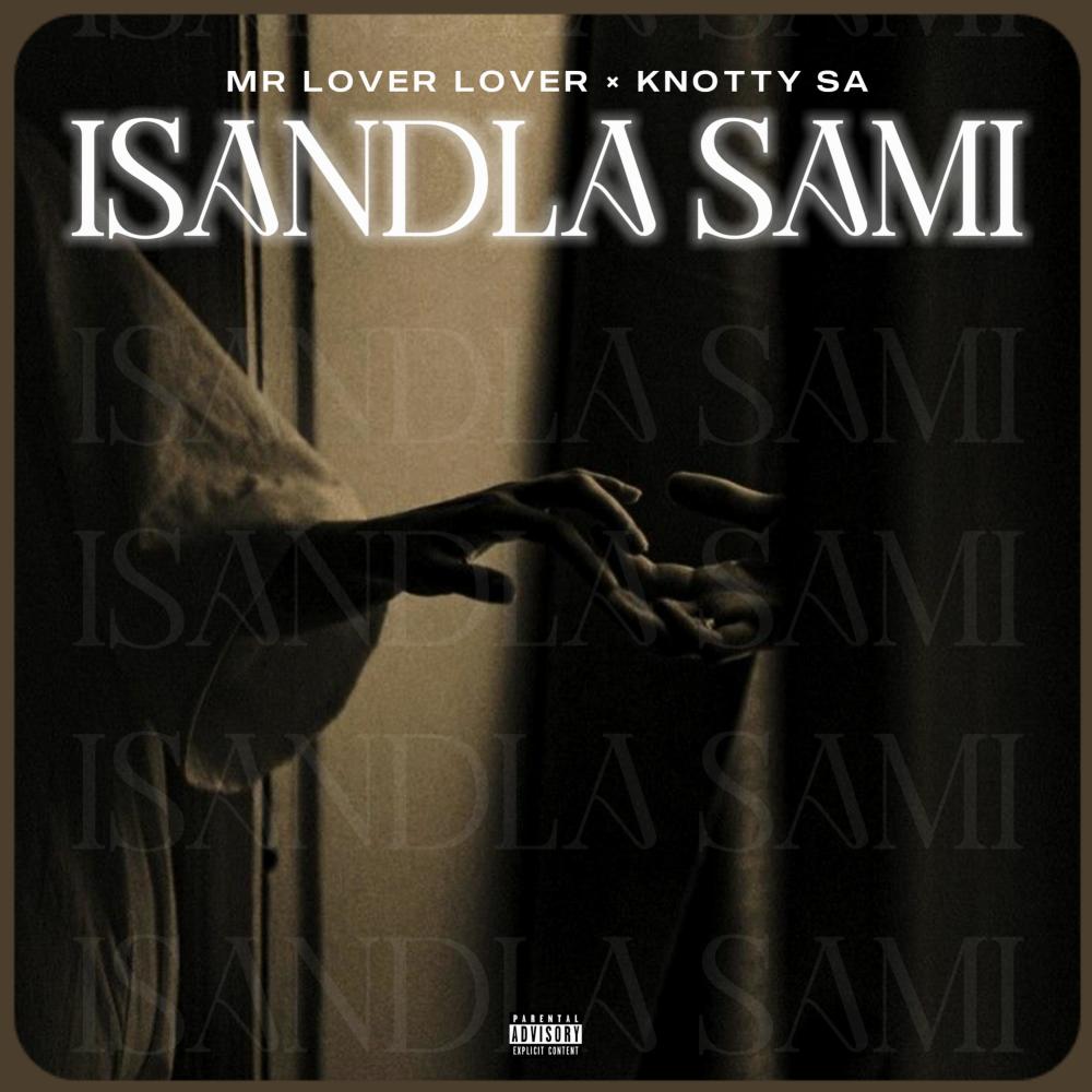 Isandla Sami (feat. Knotty_sa)