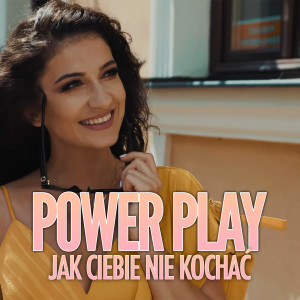 Album Jak ciebie nie kochać (Radio Edit) from Power Play