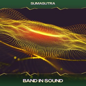 Album Band in Sound oleh Sumasutra