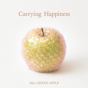 Mrs. GREEN APPLE的專輯Carrying Happiness