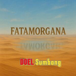 Doel Sumbang的專輯Fatamorgana