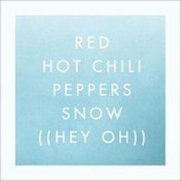 收聽Red Hot Chili Peppers的Snow (Hey Oh)歌詞歌曲