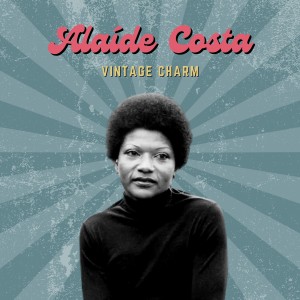 Listen to Se Foi Passado song with lyrics from Alaide Costa