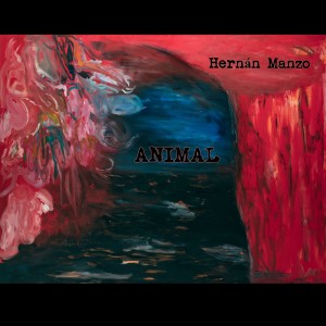收聽Hernán Manzo的Animal歌詞歌曲