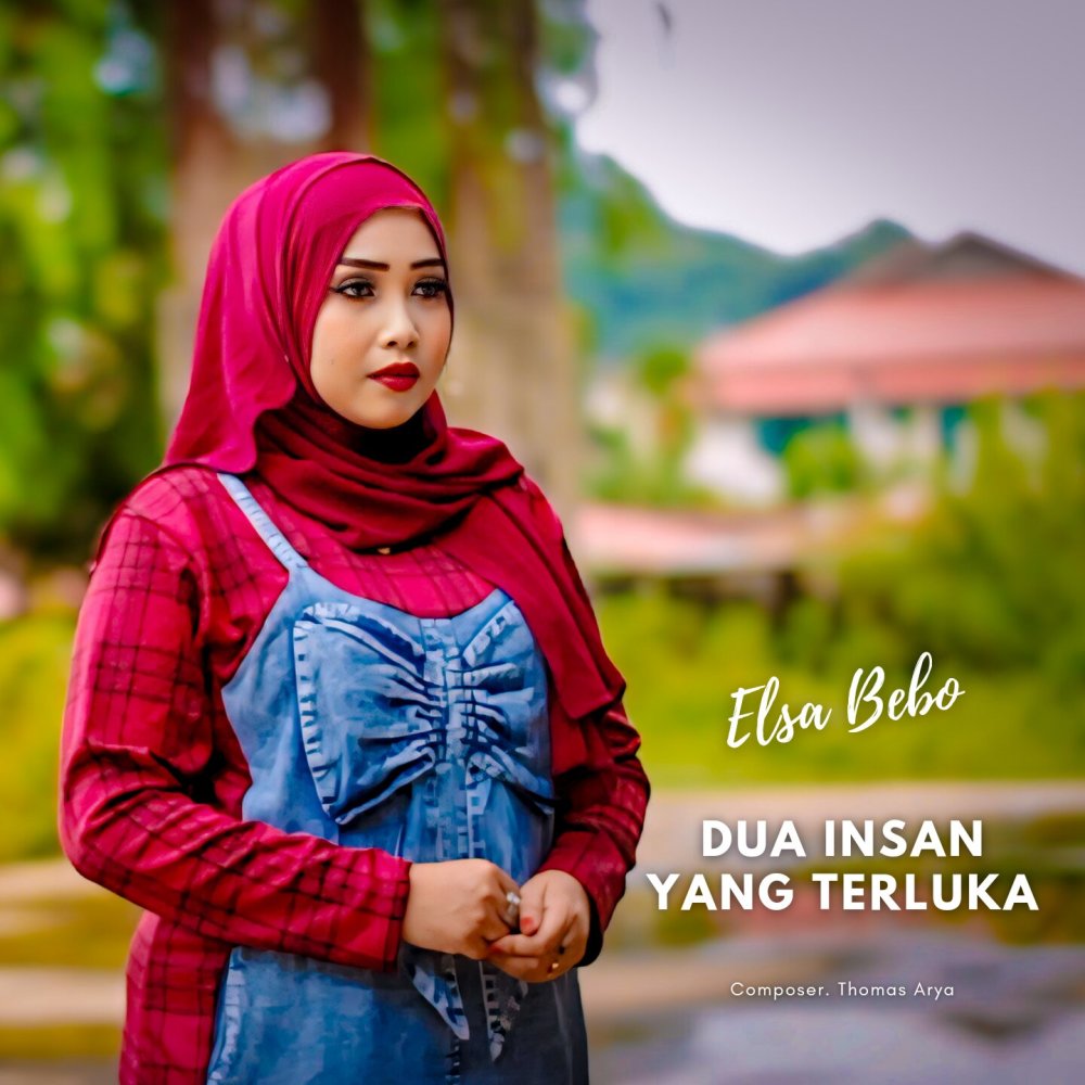Dua Insan Yang Terluka (Elsa Bebo|Explicit)