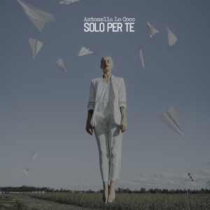 Antonella Lo Coco的專輯Solo per Te