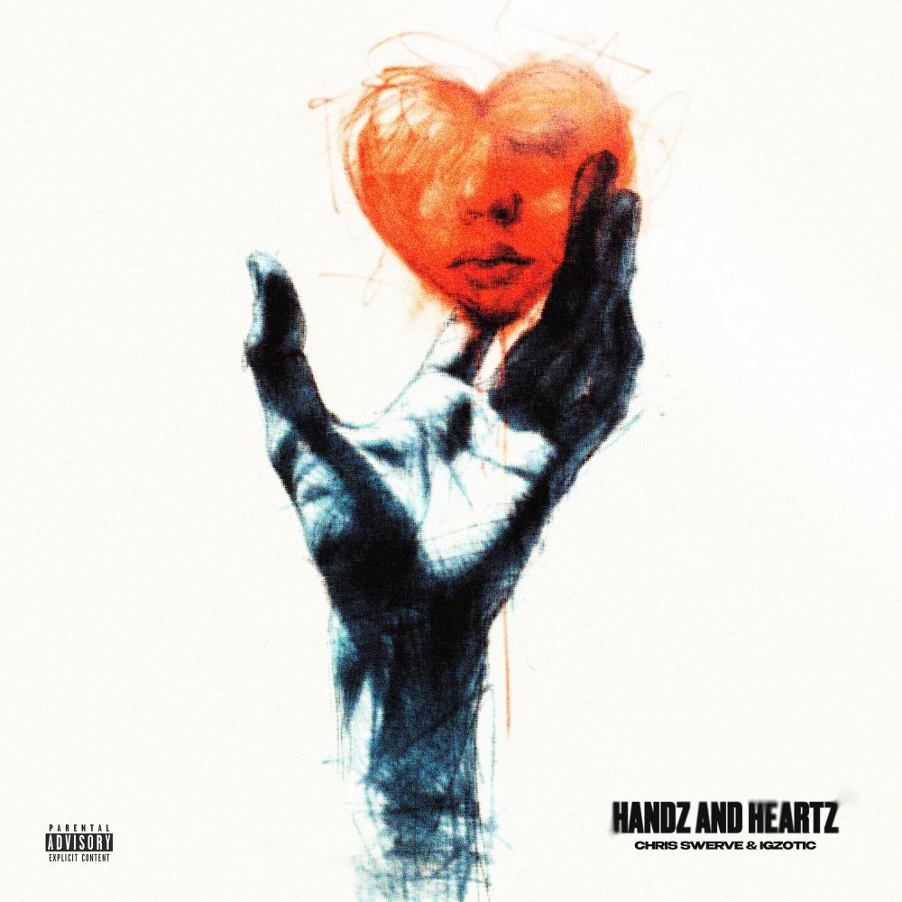 HANDZ AND HEARTZ (feat. Igzotic) (Explicit)