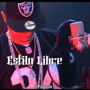 收聽S-Payaso的Estilo Libre歌詞歌曲