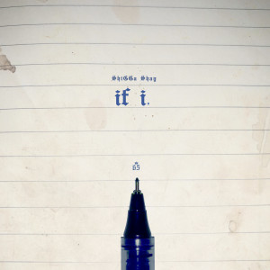 Album if i, (Explicit) from Shigga Shay