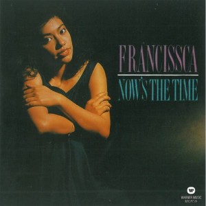 Francissca Peter的專輯Now's The Time