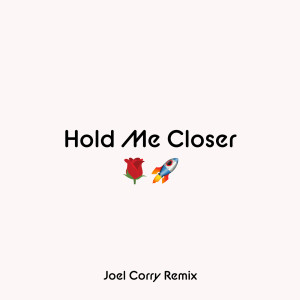 Britney Spears的專輯Hold Me Closer (Joel Corry Remix)