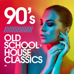 อัลบัม 90's Old School House Classics ศิลปิน Various Artist