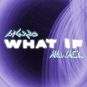 ดาวน์โหลดและฟังเพลง What If พร้อมเนื้อเพลงจาก allwack