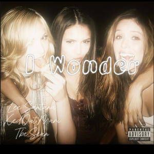 Lee Santana的專輯I Wonder (feat. XedOutMari & Tbe.Sean) [Explicit]