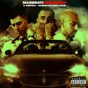 Marracash的專輯Maserati (Reloaded) (Explicit)
