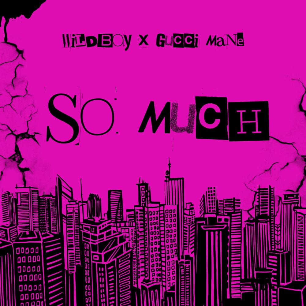 So Much (feat. Gucci Mane) (Explicit)